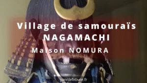 Village de samourai et maison Nomura par Yann Lefebvre