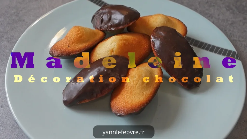 Madeleine avec décoration chocolat par Yann Lefebvre 2025
