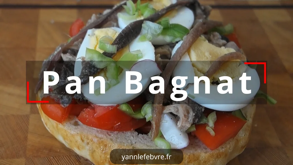 Pain maison et garniture fraîche du pan bagnat niçois, recette authentique par Yann Lefebvre 2025