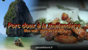MOO WAN : La Meilleure Recette de Porc au Caramel Thaïlandais Ultra Fondant et Facile ! par Yann Lefebvre