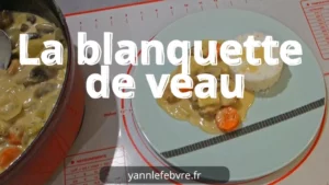 Blanquette de veau traditionnelle servie avec sauce crème par Yann Lefebvre