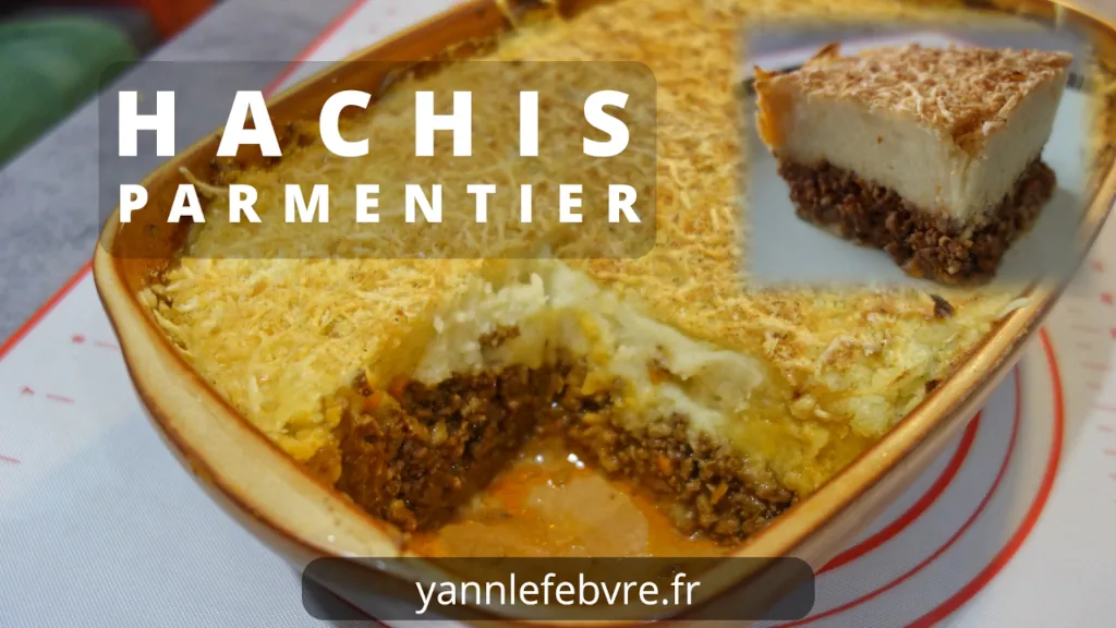 Hachis Parmentier maison : viande hachée savoureuse aux oignons et carottes, purée onctueuse de pommes de terre par Yann Lefebvre