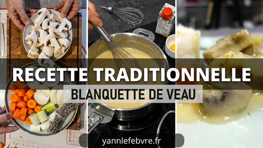 Blanquette de veau traditionnelle avec ses légumes. Recette classique française, veau tendre et sauce veloutée au citron. Plat familial réconfortant par Yann Lefebvre.
