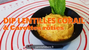 Découvrez cette recette de dip lentilles corail, une entrée vegan savoureuse et rapide. Parfait pour un apéritif dînatoire healthy par Yann Lefebvre