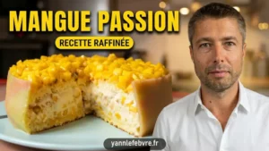 Gâteau fraisier revisité : mangues et sirop aux fruits de la passion. Yann Lefebvre