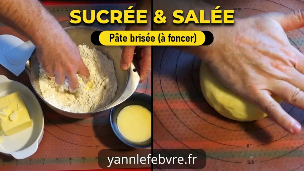 Recette simple de pâte brisée sucrée et salée, parfaite pour vos tarteet vos quiches par Yann Lefebvre
