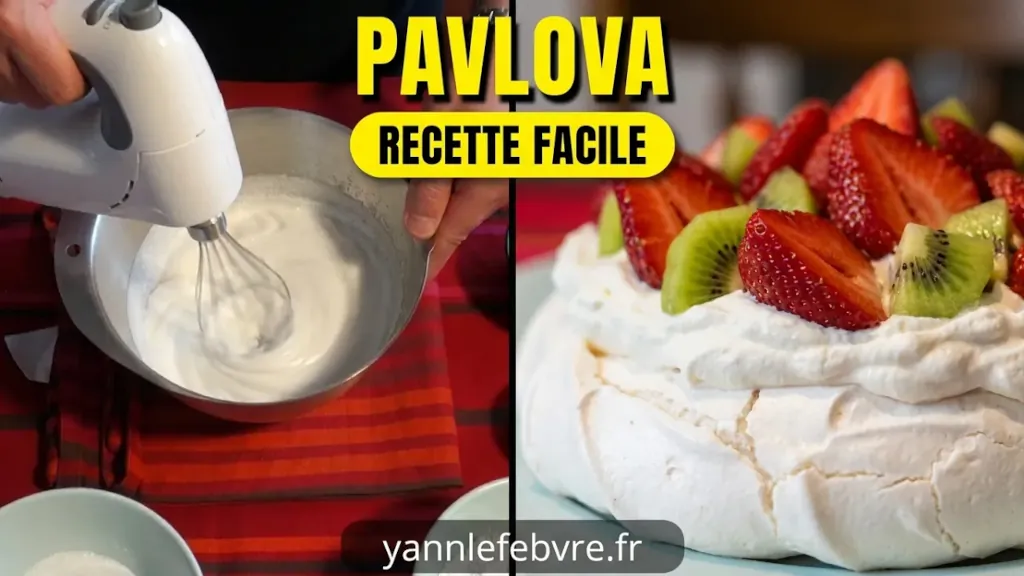 Pavlova par Yann, recette d'un dessert hyper gourmand !